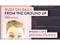 Setting Up Ruby Ruby on Rails from the Ground Up -