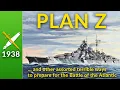 Plan Z or How Not to Prepare for The Battle of the Atlantic