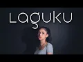 Download Lagu LAGUKU - UNGU | Metha Zulia (cover)