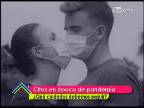 Citas en época de pandemia ¿Qué cuidados debemos seguir?