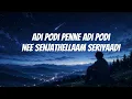 Adi podi song | Lyric video | Meesaya Murukku 2 | Hip-hop tamizha | breakup anthem Heartbreak song 