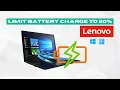 How to Limit Battery Charge to 80 in Lenovo Laptop Extend Battery Health