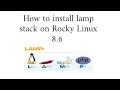 How To Install LAMP STACK ON Rocky Linux 8 6