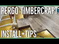 Pergo Timbercraft Herschel Hickory Install Tips