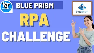 How to solve RPA Challenge BluePrism Tutorials KT Sessions