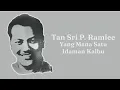 Download Lagu Tan Sri P. Ramlee - Yang Mana Satu Idaman Kalbu (Official Lyric Video)
