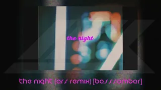 Download ARS - THE NIGHT [BASSSOMBAR] (FUTURE SIMPLE FVNKY) 2020 MP3