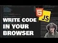 How to write HTML CSS and Javascript in your Browser