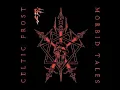 Celtic Frost - Human / Into The Crypts Of Rays (+captioned lyrics)