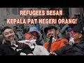 Download Lagu REFUGEES BESAR KEPALA PAT NEGERI ORANG!