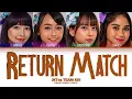 Lagu JKT48 - Return Match Lyrics (Color Coded Lyrics) || Request by @banisegala5865