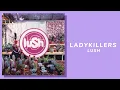 Lush - Ladykillers (lyrics)