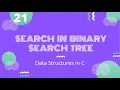 Search operation in Binary Search Tree Data Structures in C