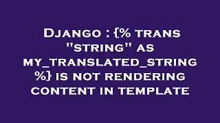 Django trans string as my - translated