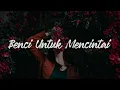 Lagu BENCI UNTUK MENCINTAI (NAIF)- Story Whatsapp
