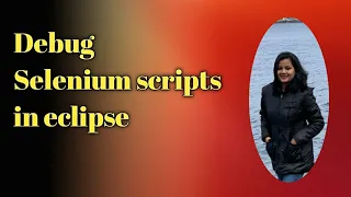 How to debug in Java eclispe How to debug a selenium program in eclipse eclipse debugging