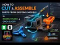How to Modify STL Files Using Cut Assemble in Bambu Studio or Orca Slicer Quick and Dirty
