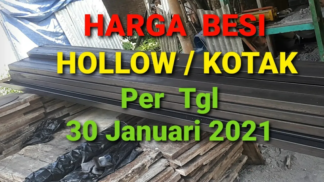 Harga Besi holow Galvanis terbaru  di Akhir Tahun. 