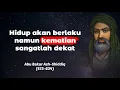 Download Lagu Kata-Kata Bijak Abu Bakar As-Siddiq | Motivasi Kehidupan Penuh Makna