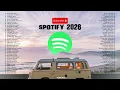 🎶Top Hits Music Spotify 2026 || Best Trending English Songs -- Good and Soft Acoustic Billboard 2026