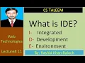 Lec-11 Integrated Development Environment IDE in Urdu Hindi Web Technologies CS Taleem