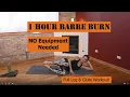 1 hour Barre Burn Workout No Equipment Needed - Move with Midnite