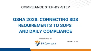 OSHA 2026 Connecting SDS Requirements to SOPs and Daily Compliance