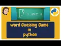 word Guessing Game in python