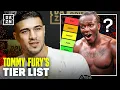 Tommy Fury s Boxing Tier List KSI should RETIRE