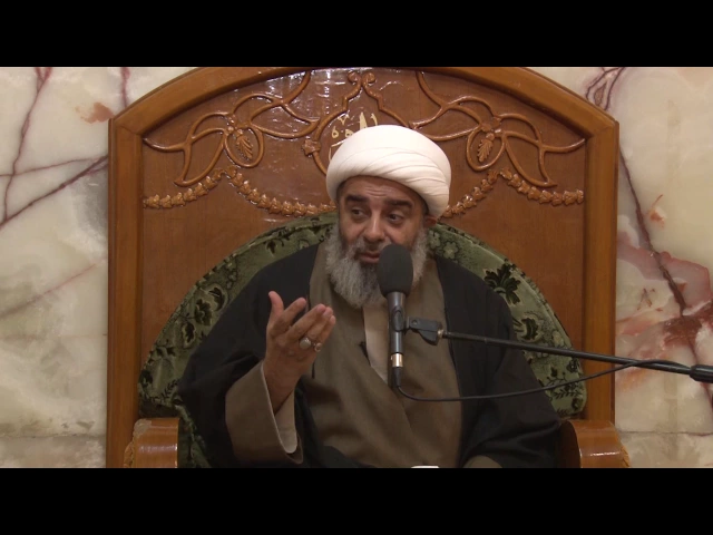 سماحة الشيخ محمد السند ـ  درس العقائد 29 ربيع الثاني 1438