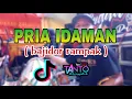 Download Lagu PRIA IDAMAN KOPLO RAMPAK BAJIDOR VIRAL @tantocimotbangplakofficial