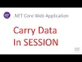 018 - Net Core Using Session As Data Carrier