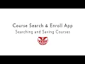 Searching and Saving Courses in Course Search Enroll
