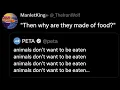 Unhinged Peta Tweets