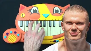 HAALAND (HA HA HA) BUT ON A CAT PIANO (FAST & SLOW)