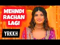 Lagu Mehndi Rachan Lagi - YRKKH | Ep 1416 S-68