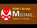 Difference between Delete and Truncate Rollback - Do Not Do This Mistake in SQL