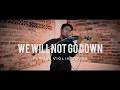 Download Lagu We Will Not Go Down (Fakhri Violin Cover) - Michael Heart