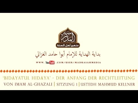 Download MP3 Bidayatul Hidaya | von Imam al-Ghazali | Sitzung 1 | mit Ustadh Mahmud Kellner