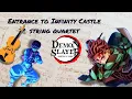 Lagu Entrance to Infinity Castle | Demon Slayer | String Quartet 무한성 진입 [공식 OST]