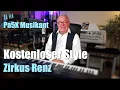 Download Lagu Pa5X Musikant - Zirkus Renz - kostenloser Style (fast schon ein Muss für jeden Musikanten)  # 1768