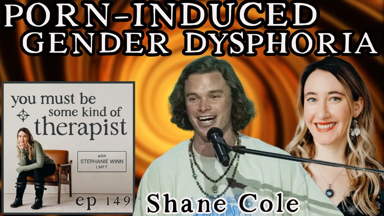 149. Pornography-Induced Gender Dysphoria: What Parents of Boys Need to Know, with Shane Cole