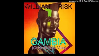 william risk gambia original slow vibe 