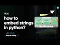 How to embed strings in python Tekie Byte