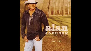 Download If French Fries Were Fat Free~Alan Jackson MP3