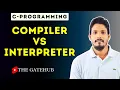 Compiler vs Interpreter C Programming