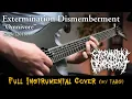 Lagu EXTERMINATION DISMEMBERMENT - Omnivore (Instrumental Cover w/ Tabs)