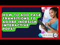 How To Add Page Transitions To Adobe InDesign Interactive PDFs - Design Tool Unlocked