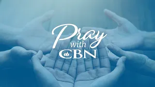 Pray with CBN Share your request and pray for others