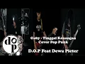 Download Lagu Gaby - Tinggal kenangan Cover Pop Punk D.O.P Feat Dewa Pieter